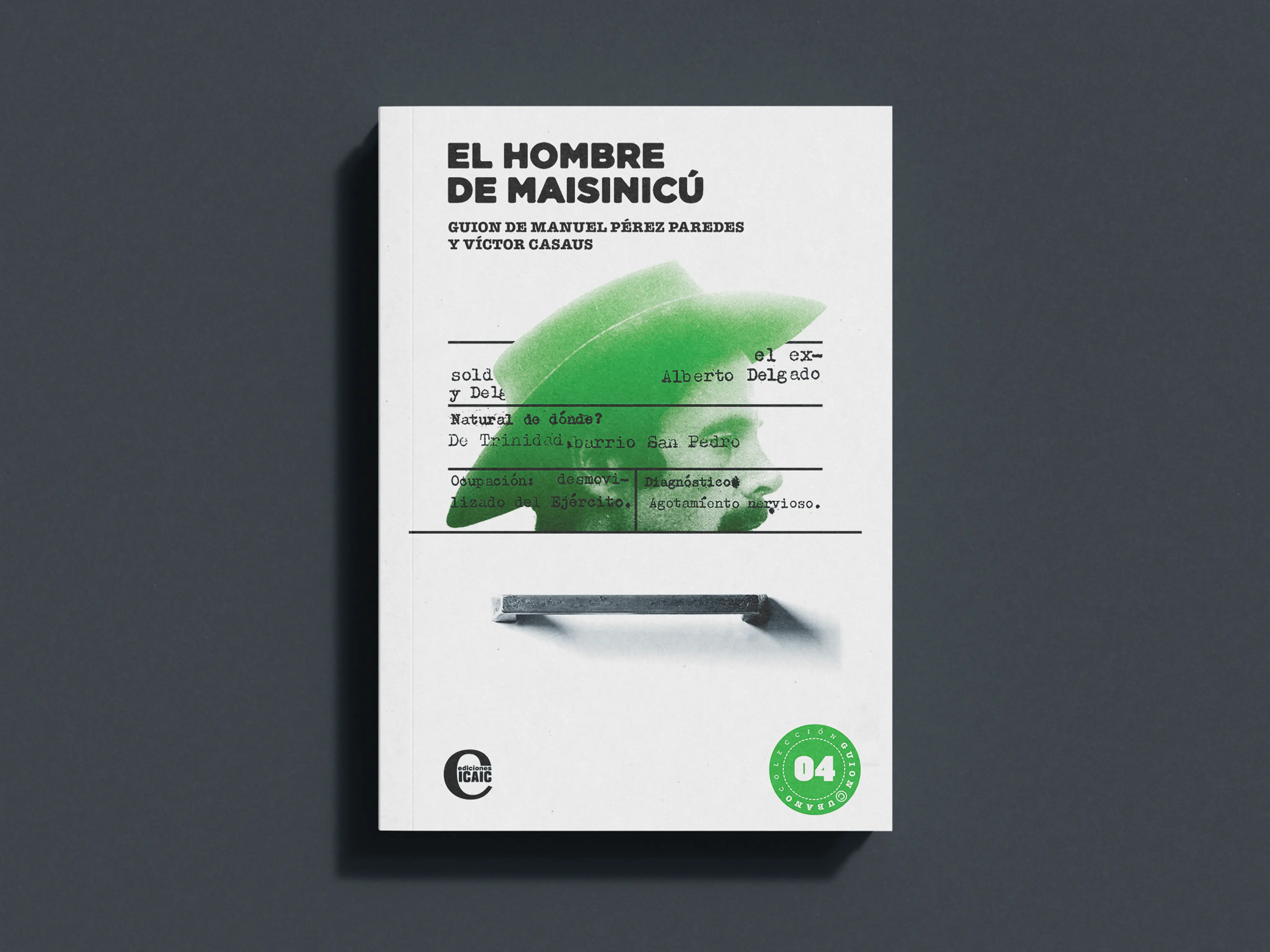 El Hombre de Maisinicu Screenplay Collection Cover
